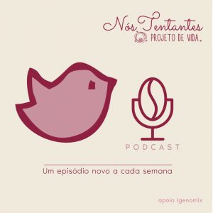 podcast nós tentantes